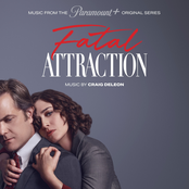 FATAL ATTRACTION (MUSIC FROM THE PARAMOUNT+ ORIGINAL SERIES)