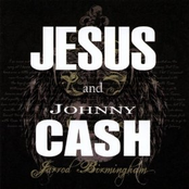 Jarrod Birmingham: Jesus and Johnny Cash