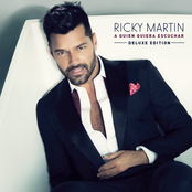 Ricky Martin: A Quien Quiera Escuchar (Deluxe Edition)