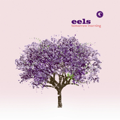 Baby Loves Me by Eels