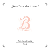 The Bagatelles Vol. 5
