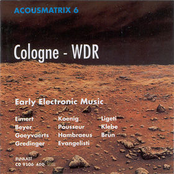 Acousmatrix 6: Cologne WDR: Early Electronic Music