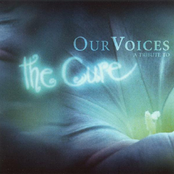Our Voices - A Tribute To The Cure