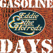 Gasoline Days by Eddie & The Hot Rods