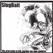 slugbait