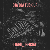 Dja Dja Fuck Up
