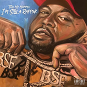 Tell My Momma I'm Still A Rapper