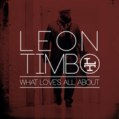 Leon Timbo: What Love's All About