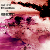 Black Coffee And Good Advice