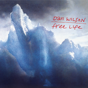 Dan Wilson: Free Life