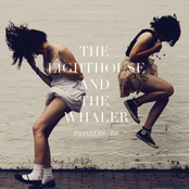 The Lighthouse And The Whaler: Pioneers EP