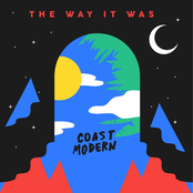 Coast Modern: The Way It Was