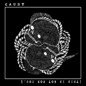 Caust / [This is not for you.] Split