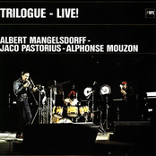 Albert Mangelsdorff, Jaco Pastorius, Alphonse Mouzon