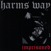 Harm's Way: Imprisoned