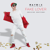 Raymix: Fake Lover (Deluxe)