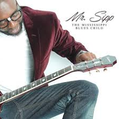 Mr. Sipp: The Mississippi Blues Child