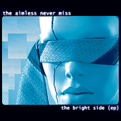 The Bright Side by The Aimless Never Miss