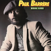 Paul Barrere: Real Lies