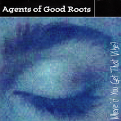 Eric by Agents Of Good Roots