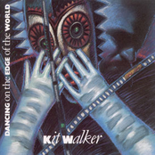 Dancing On The Edge Of The World by Kit Walker