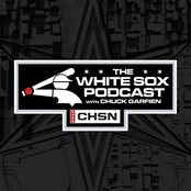The White Sox Podcast w/ Chuck Garfien