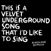 This Is a Velvet Underground Song That I'd Like to Sing