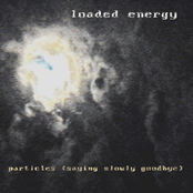 particles (saying slowly goodbye)