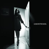 Ghost by Ghostwood