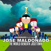 Jose Maldonado: The World Beneath JoseTown (Original Soundtrack)