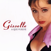 Gisselle: A Que Vuelve