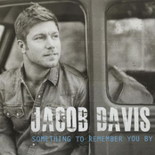 Jacob Davis: Something to Remember You By