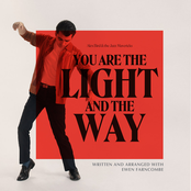 You Are the Light and the Way