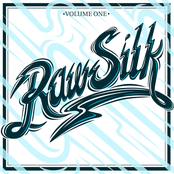 Raw Silk Volume One