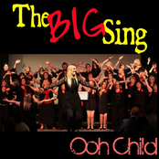 The Big Sing: Ooh Child