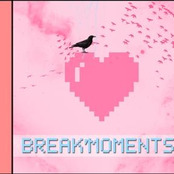 BREAK'MOMENTS