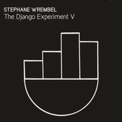 Stephane Wrembel: The Django Experiment V