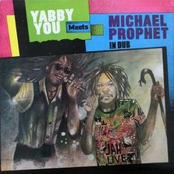 yabby you & michael prophet