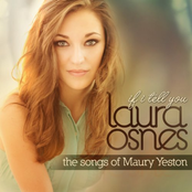 Laura Osnes: If I Tell You (The Songs of Maury Yeston)