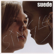 Love The Way You Love by Suede