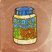 Super Drugs x The Dead Ringers