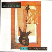 Bassically Speaking by Brian Bromberg