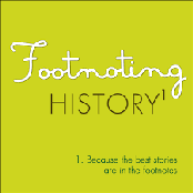 Footnoting History