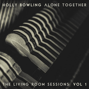 Holly Bowling: Alone Together, Vol 1 (The Living Room Sessions)