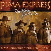 Time Waits For No One: Pima Country & Chicken Scratch
