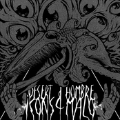 Desert Icons & Hombre Malo Split