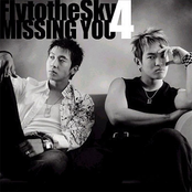 Missing You by Fly To The Sky