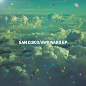 San Cisco: Awkward