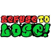 refuse to lose