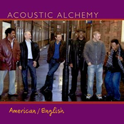 Acoustic Alchemy: American/English